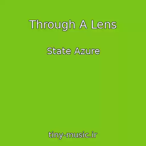 کاور آهنگ Through A Lens از State Azure