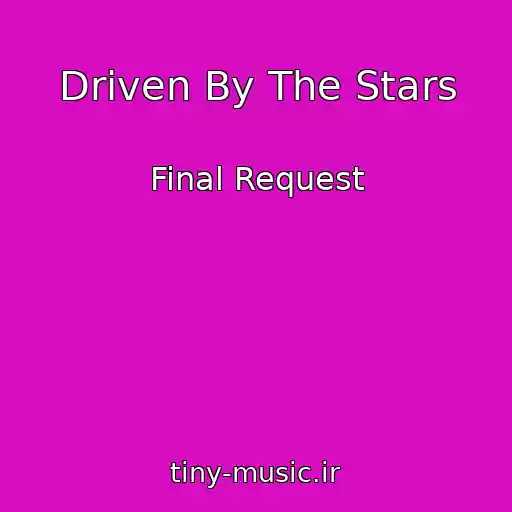 کاور آهنگ Driven By The Stars از Final Request