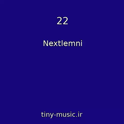 کاور آهنگ 22 از Nextlemni