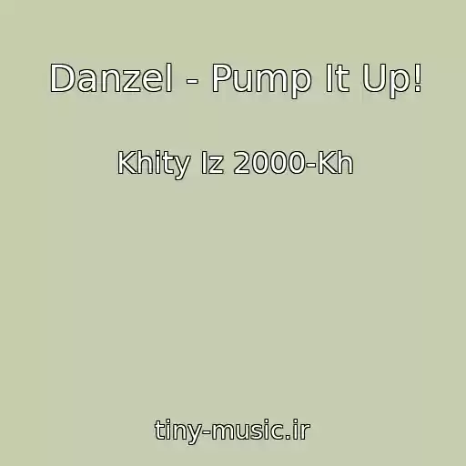کاور آهنگ Danzel - Pump It Up! از Khity Iz 2000-Kh