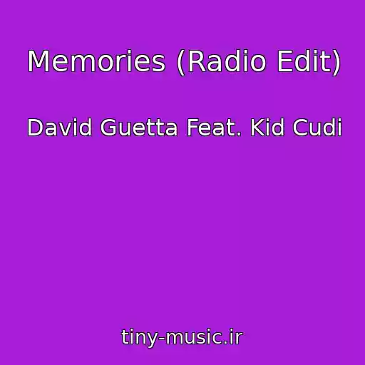 کاور آهنگ Memories (Radio Edit) از David Guetta Feat. Kid Cudi