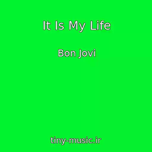 کاور آهنگ It Is My Life از Bon Jovi