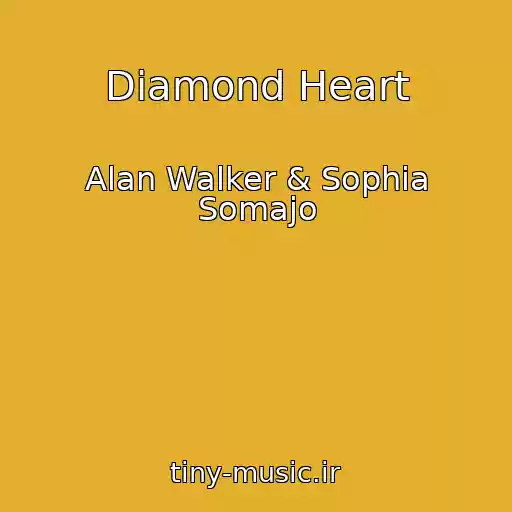 کاور آهنگ Diamond Heart از Alan Walker & Sophia Somajo
