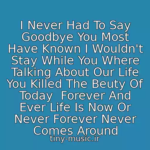 کاور آهنگ I Never Had To Say Goodbye You Most Have Known I Wouldn't Stay While You Where Talking About Our Life You Killed The Beuty Of Today  Forever And Ever Life Is Now Or Never Forever Never Comes Around از September - Cry For You
