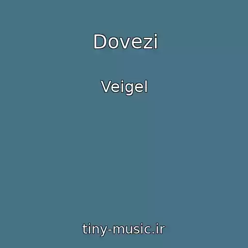 کاور آهنگ Dovezi از Veigel