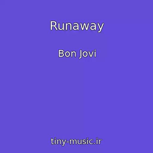 کاور آهنگ Runaway از Bon Jovi