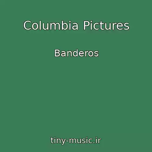 کاور آهنگ Columbia Pictures از Banderos