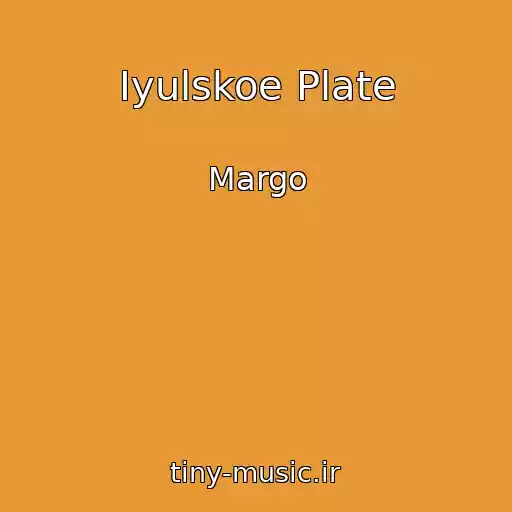 کاور آهنگ Iyulskoe Plate از Margo