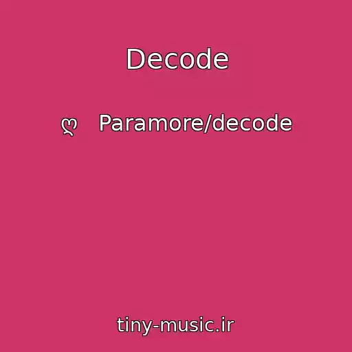 کاور آهنگ Decode از ღ   Paramore/decode