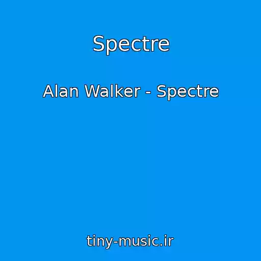 کاور آهنگ Spectre از Alan Walker - Spectre