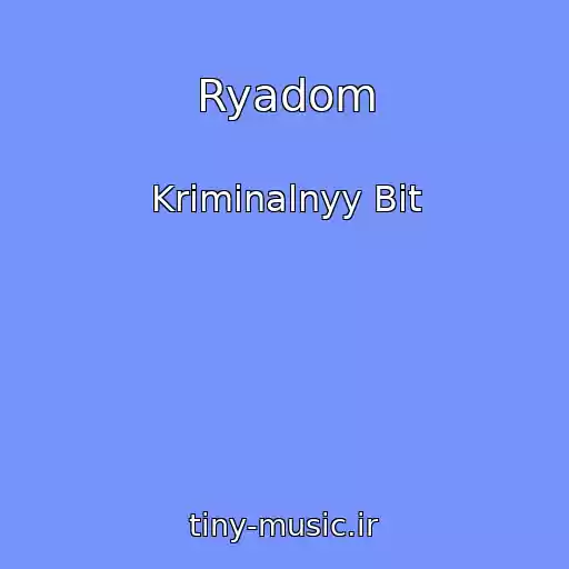 کاور آهنگ Ryadom از Kriminalnyy Bit
