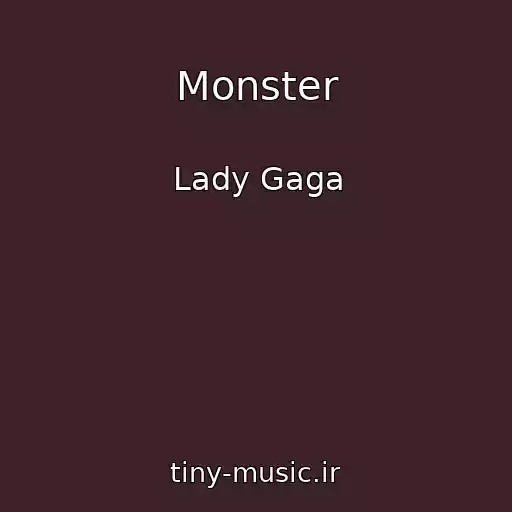 کاور آهنگ Monster از Lady Gaga