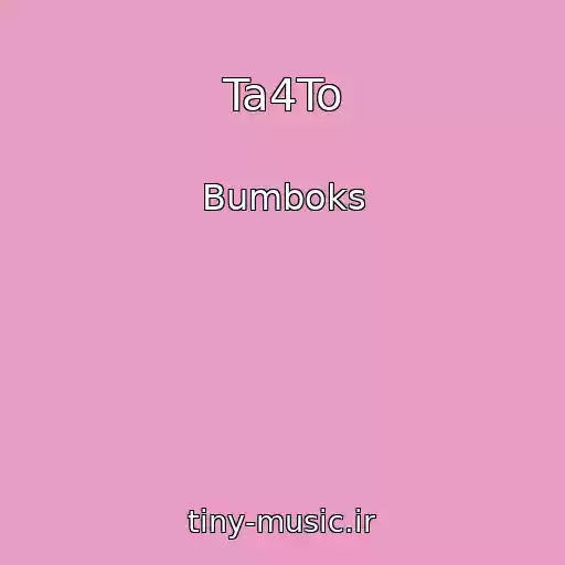 کاور آهنگ Ta4To از Bumboks