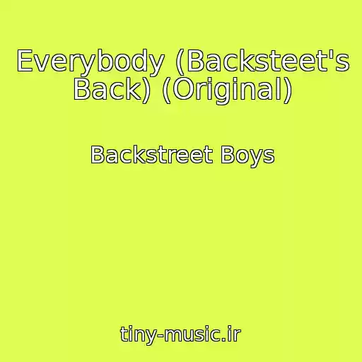 کاور آهنگ Everybody (Backsteet's Back) (Original) از Backstreet Boys