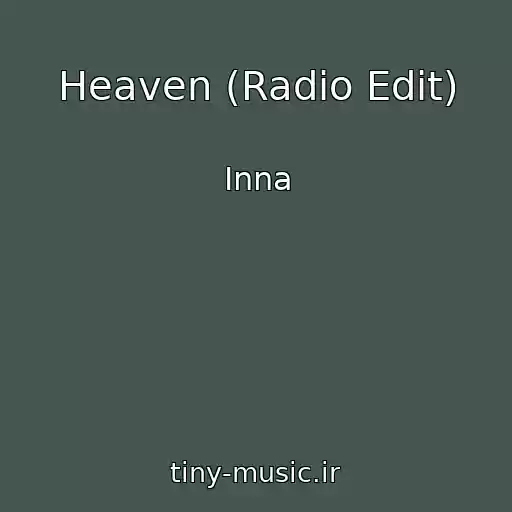 کاور آهنگ Heaven (Radio Edit) از Inna