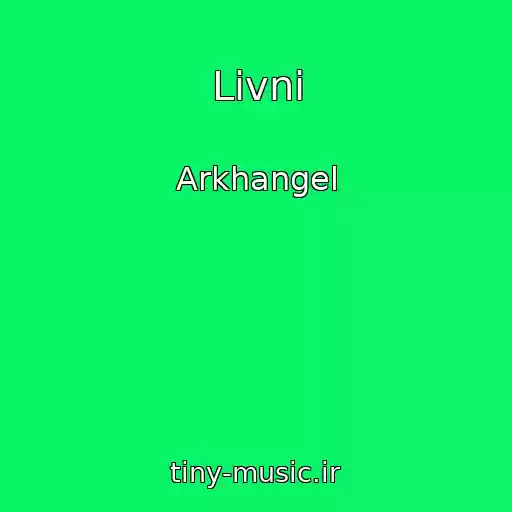 کاور آهنگ Livni از Arkhangel