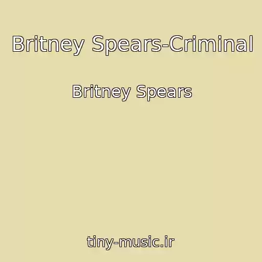 کاور آهنگ Britney Spears-Criminal از Britney Spears
