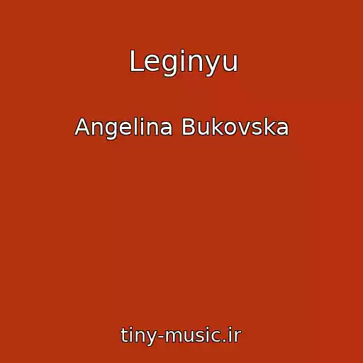 کاور آهنگ Legіnyu از Angelina Bukovska