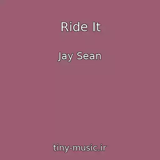 کاور آهنگ Ride It از Jay Sean