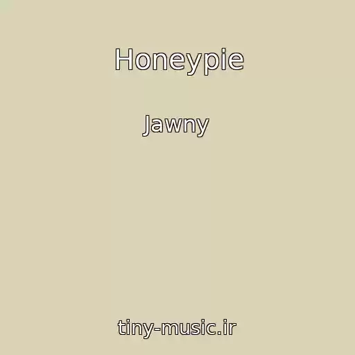 کاور آهنگ Honeypie از Jawny