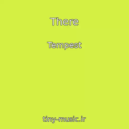 کاور آهنگ There از Tempest