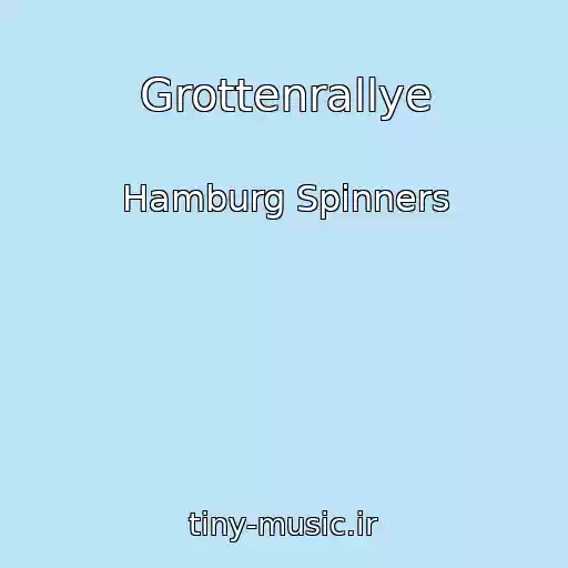 کاور آهنگ Grottenrallye از Hamburg Spinners