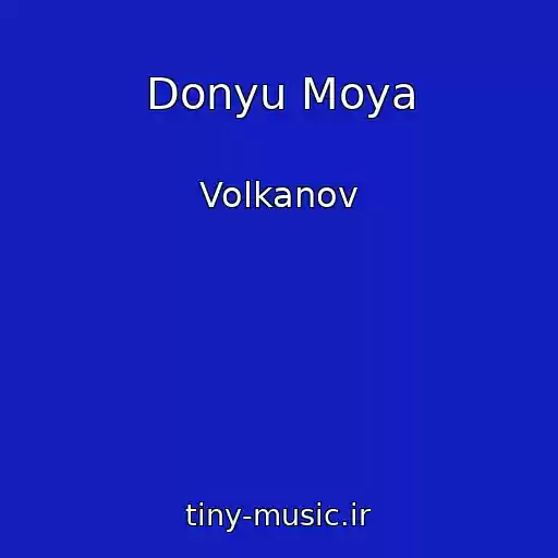 کاور آهنگ Donyu Moya از Volkanov