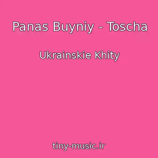 کاور آهنگ Panas Buyniy - Toscha از Ukrainskie Khity