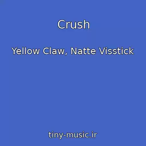 کاور آهنگ Crush از Yellow Claw, Natte Visstick