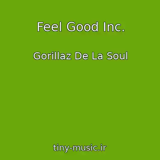 کاور آهنگ Feel Good Inc. از Gorillaz De La Soul