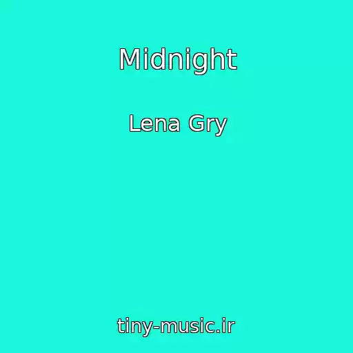 کاور آهنگ Midnight از Lena Gry