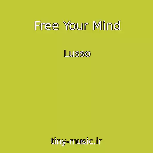 کاور آهنگ Free Your Mind از Lusso