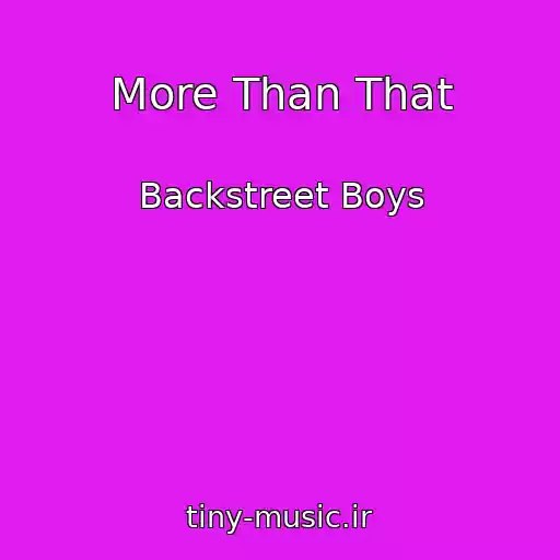 کاور آهنگ More Than That از Backstreet Boys