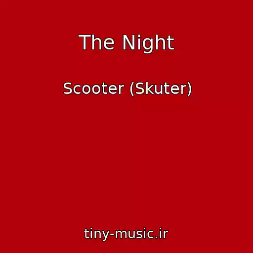 کاور آهنگ The Night از Scooter (Skuter)