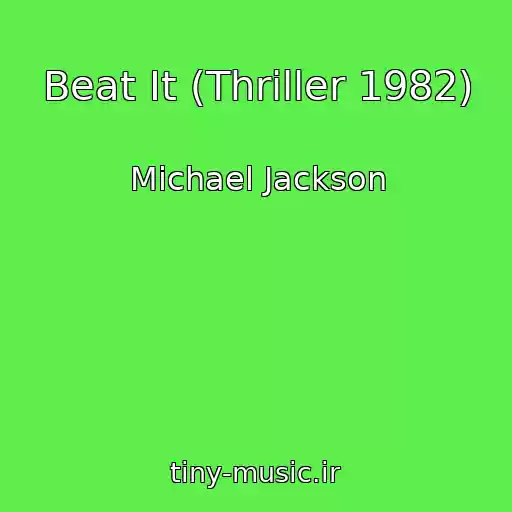 کاور آهنگ Beat It (Thriller 1982) از Michael Jackson