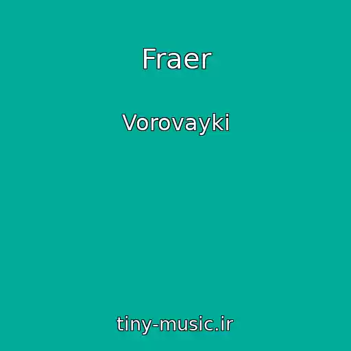 کاور آهنگ Fraer از Vorovayki