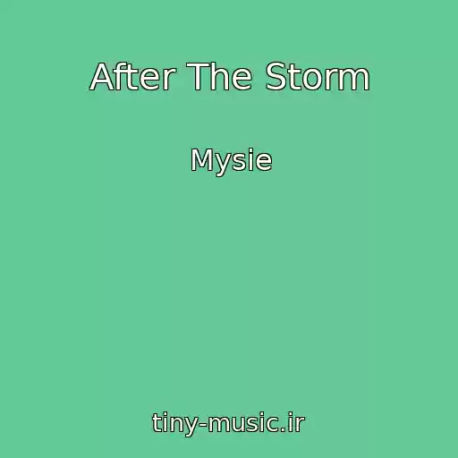 کاور آهنگ After The Storm از Mysie