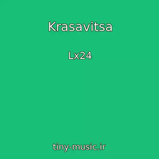کاور آهنگ Krasavitsa از Lx24