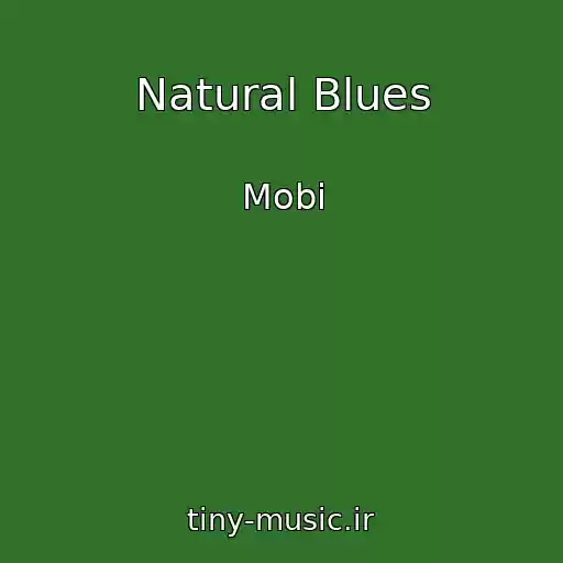 کاور آهنگ Natural Blues از Mobi