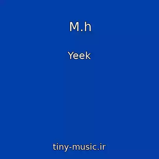 کاور آهنگ M.h از Yeek