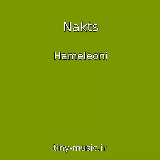 کاور آهنگ Nakts از Hameleoni