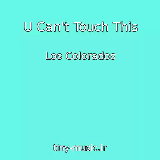 کاور آهنگ U Can't Touch This از Los Colorados