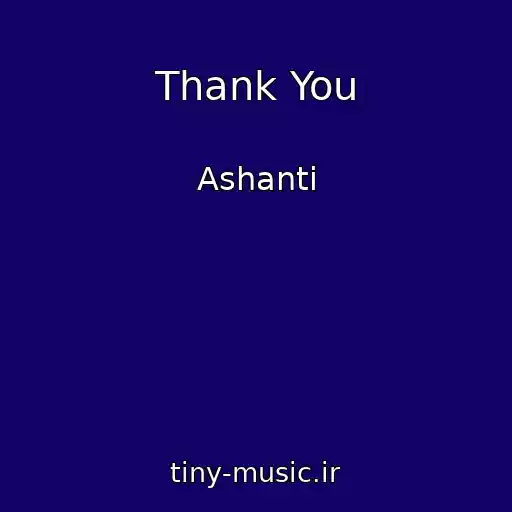کاور آهنگ Thank You از Ashanti