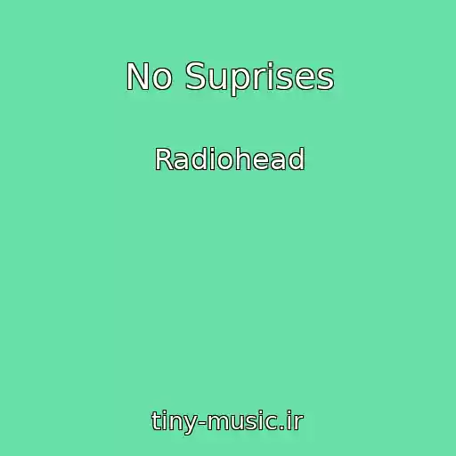 کاور آهنگ No Suprises از Radiohead