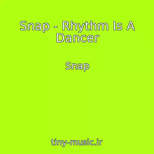 کاور آهنگ Snap - Rhythm Is A Dancer از Snap