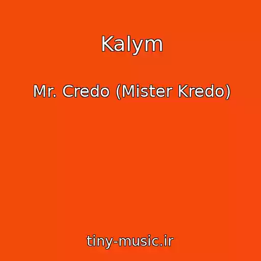 کاور آهنگ Kalym از Mr. Credo (Mister Kredo)