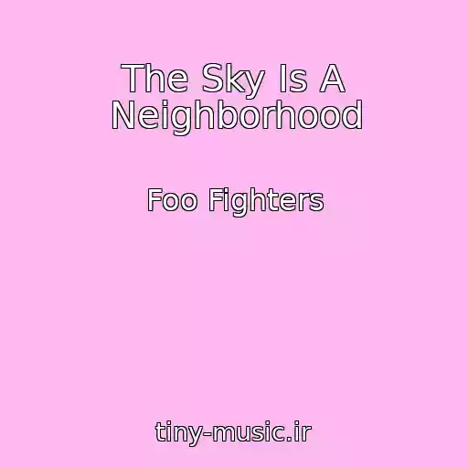 کاور آهنگ The Sky Is A Neighborhood از Foo Fighters