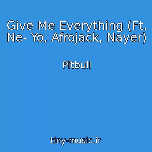 کاور آهنگ Give Me Everything (Ft. Ne- Yo, Afrojack, Nayer) از Pitbull