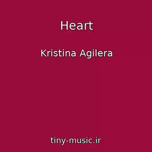 کاور آهنگ Heart از Kristina Agilera