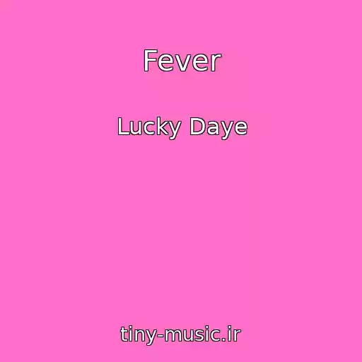 کاور آهنگ Fever از Lucky Daye